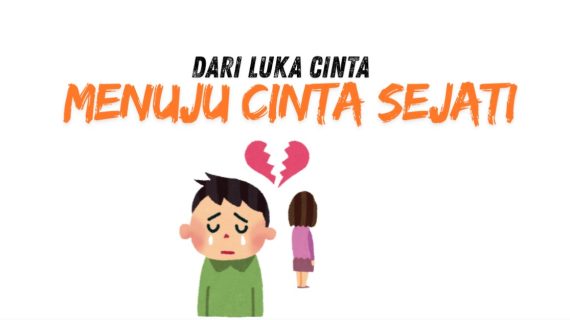 Cerpen: Dari Luka Cinta Menuju Cinta Sejati